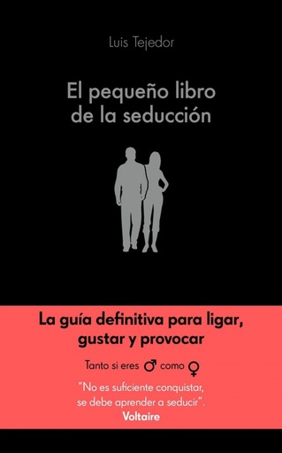 [9788416928132] EL PEQUEÑO LIBRO DE LA SEDUCCIÓN