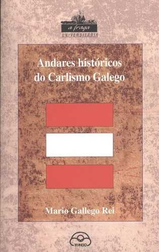 [9788476807293] ANDARES HISTÓRICOS DO CARLISMO GALEGO
