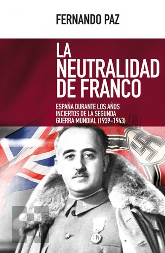 [9788490551844] LA NEUTRALIDAD DE FRANCO