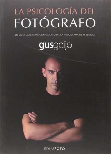 [9788416613311] LA PSICOLOGÍA DEL FOTOGRAFO