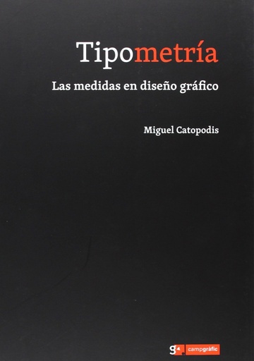 [9788496657359] TIPOMETRIA LAS MEDIDAS EN DISEÑO GRAFICO