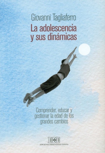 [9788416803026] ADOLESCENCIA Y SUS DINAMICAS