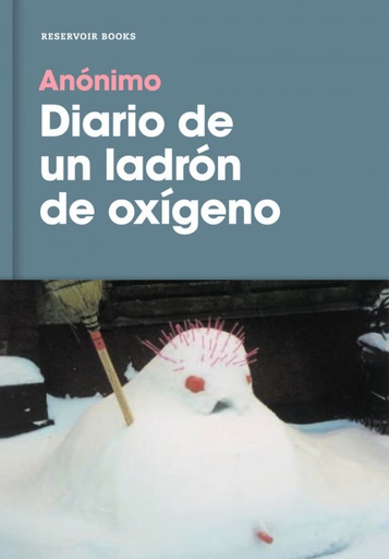 [9788416709878] Diario de un ladrón de oxígeno