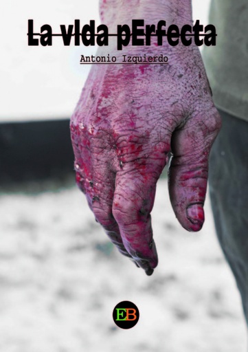 [9788494623356] LA VIDA PERFECTA