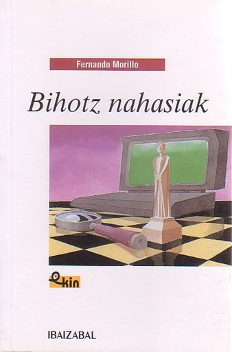 [9788483255001] BIHOTZ NAHASIAK