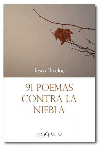 [9788494678790] 91 poemas contra la niebla