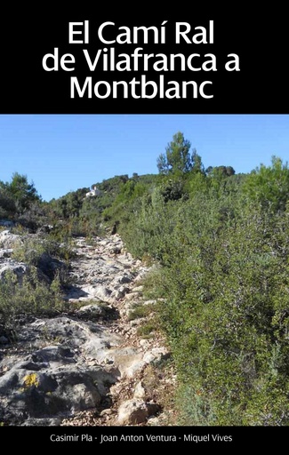 [9788496995963] EL CAMÍ REAL DE VILAFRANCA DE MONTBLANC