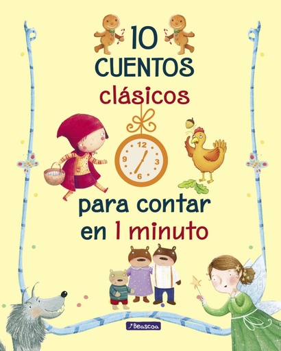 [9788448848354] 10 CUENTOS CLÁSICOS PARA CONTAR EN 1 MINUTO