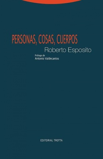 [9788498796964] Personas, cosas, cuerpos