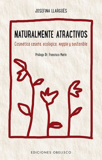 [9788491112211] Naturalmente atractivos