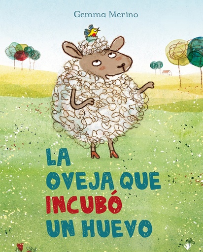 [9788491450344] La oveja que incubó un huevo