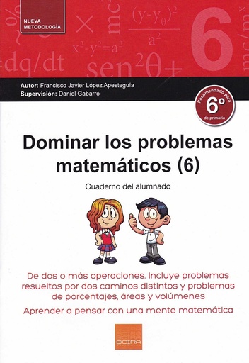 [9788416680207] DOMINAR LOS PROBLEMAS MATEMÁTICOS 6º PRIMARIA