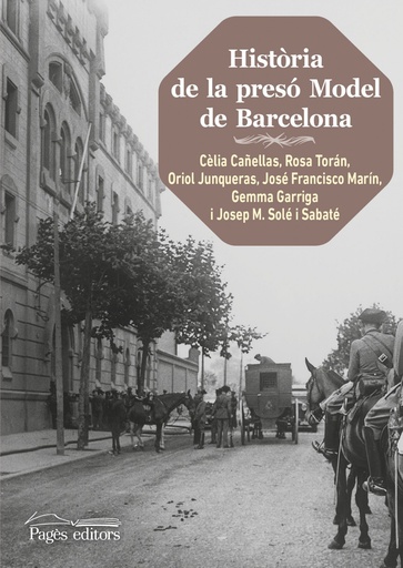 [9788499758503] HISTORIA DE LA PRESÓ MODEL DE BARCELONA