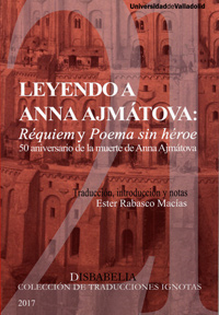 [9788484489160] LEYENDO A ANNA AJMÁTOVA