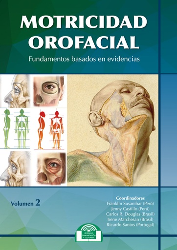 [9788497276733] MOTRICIDAD OROFACIAL. FUNDAMENTOS BASADOS EN EVIDENCIAS. VOLUMEN II