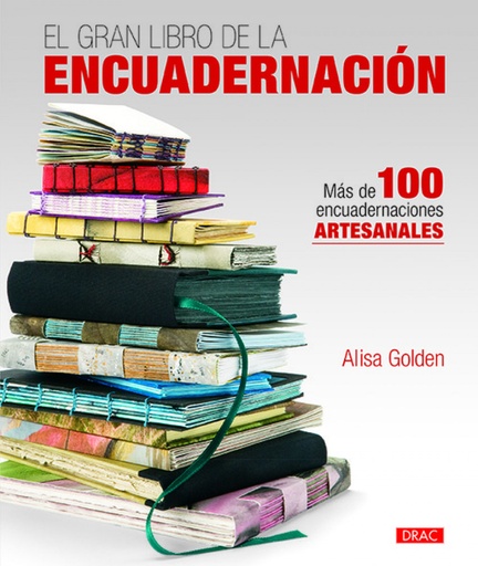 [9788498745634] EL GRAN LIBRO DE LA ENCUADERNACIÓN