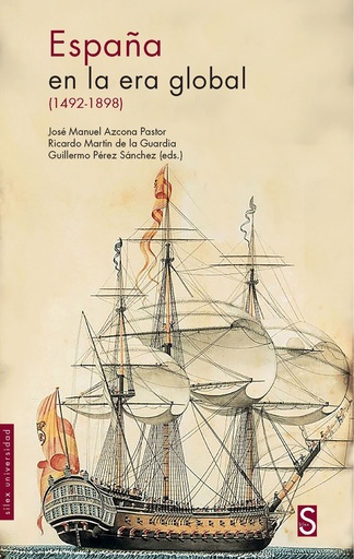 [9788477376606] ESPAÑA EN LA ERA GLOBAL (1492-1898)