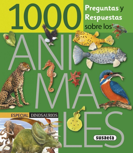 [9788467701586] 1000 PREGUNTAS Y RESPUESTAS SOBRE LOS ANIMALES