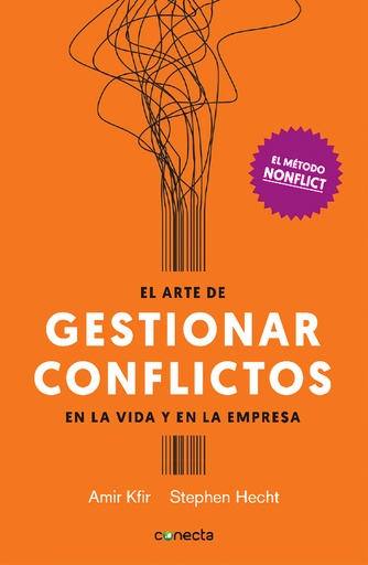 [9788416883028] EL ARTE DE GESTIONAR LOS CONFLICTOS EN LA VIDA Y LA EMPRESA