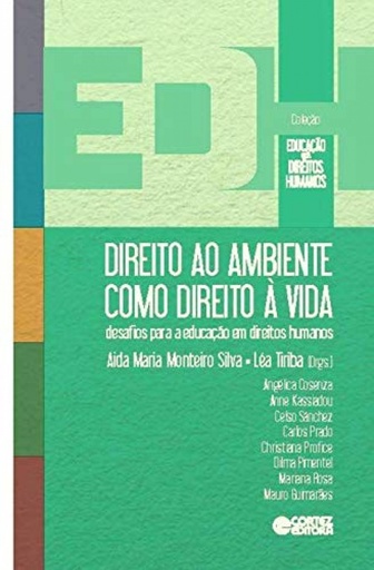 [9788524923074] Direito ao ambiente como direito à vida