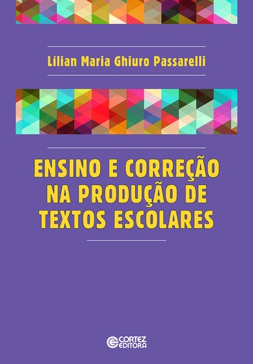 [9788524918858] Ensino e correção na produção de textos escolares