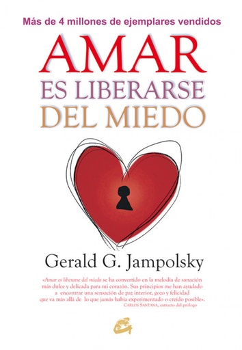 [9788484456124] AMAR ES LIBERARSE DEL MIEDO