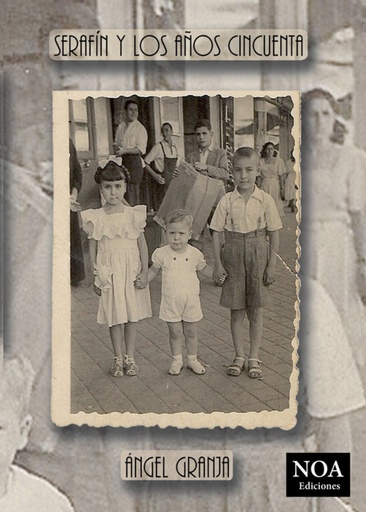 [9788494483820] Seraf¡n y los años cincuenta