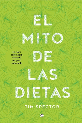 [9788494610370] EL MITO DE LAS DIETAS