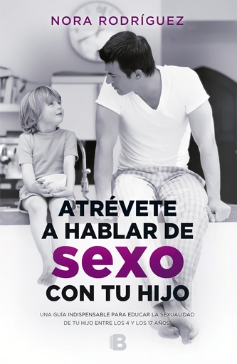 [9788466661300] ATRÉVETE A HABLAR DE SEXO CON TU HIJO