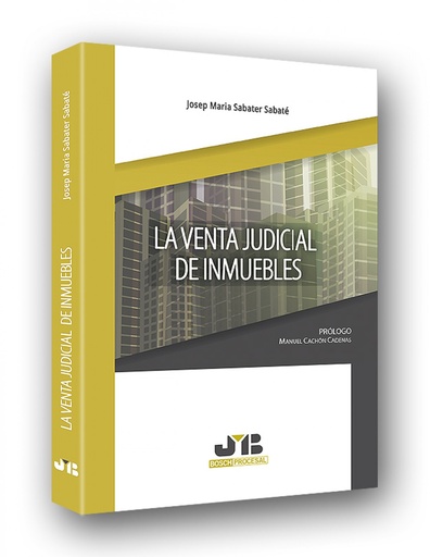 [9788494682933] LA VENTA JUDICIAL DE INMUEBLES