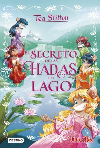 [9788408174974] EL SECRETO DE LAS HADAS DEL LAGO