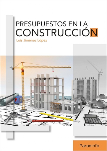 [9788428338035] PRESUPUESTOS EN LA CONSTRUCCIÓN