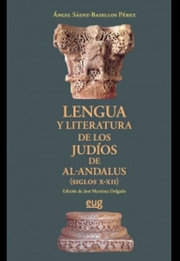 [9788433857316] LENGUA Y LITERATURA DE LOS JUDÍOS DE AL-ANDALUS (SIGLOS X-XII)