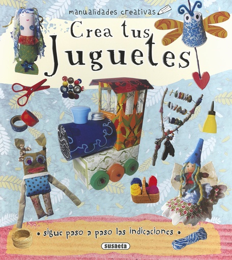 [9788467753189] CREA TUS JUGUETES