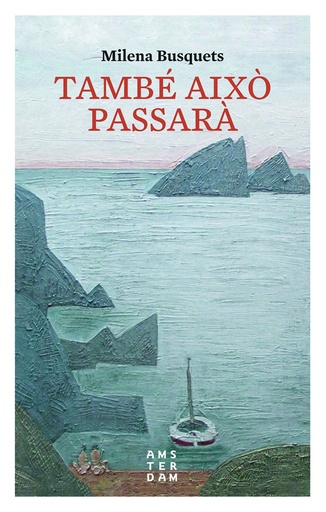 [9788416743315] TAMBE AIXÒ PASSARÀ