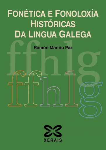 [9788491211877] Fonética e fonoloxía históricas da lingua galega