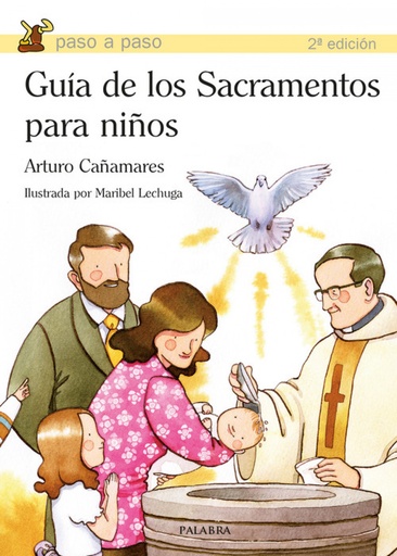 [9788498403787] GUÍA DE LOS SACRAMENTOS PARA NIÑOS