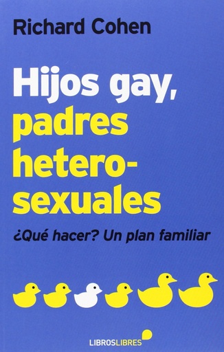 [9788415570424] HIJOS GAY, PADRES HETEROSEXUALES