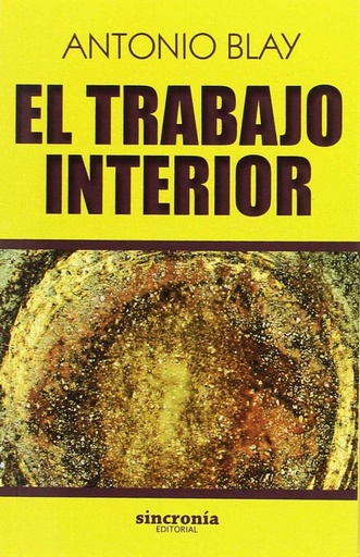 [9788494586866] EL TRABAJO INTERIOR