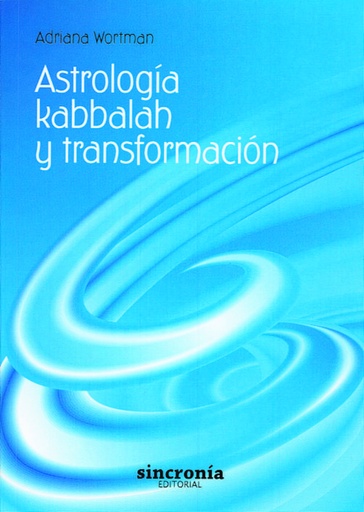 [9788494116858] ASTROLOGÍA KABBALAH Y TRANSFORMACIÓN