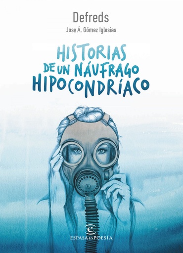 [9788467050028] HISTORIAS DE UN NÁUFRAGO HIPOCONDRÍACO