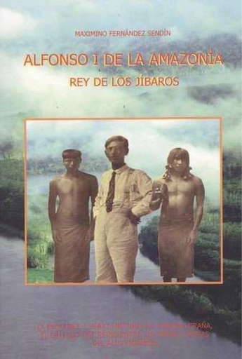 [9788492867264] ALFONSO I DE LA AMAZONÍA