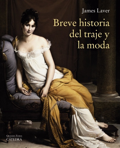 [9788437637280] BREVE HISTORIA DEL TRAJE Y LA MODA