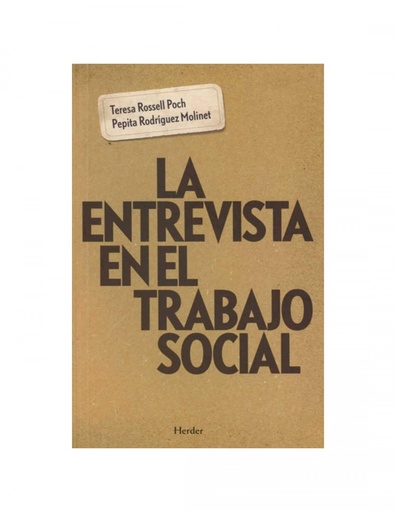 [9788425439445] LA ENTREVISTA EN EL TRABAJO SOCIAL