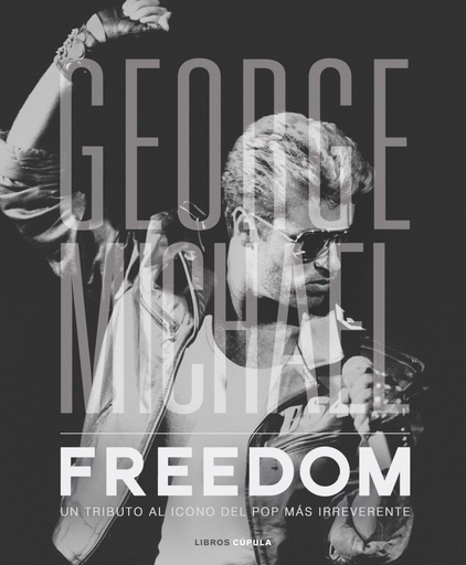 [9788448023348] GEORGE MICHAEL_FREEDOM