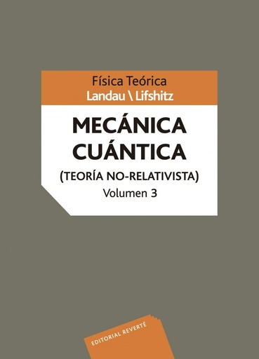 [9788429140835] MECÁNICA CUÁNTICA NO-RELATIVISTA TOMO III