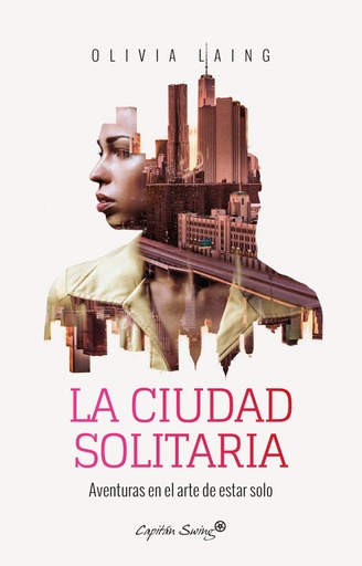 [9788494740701] LA CIUDAD SOLITARIA