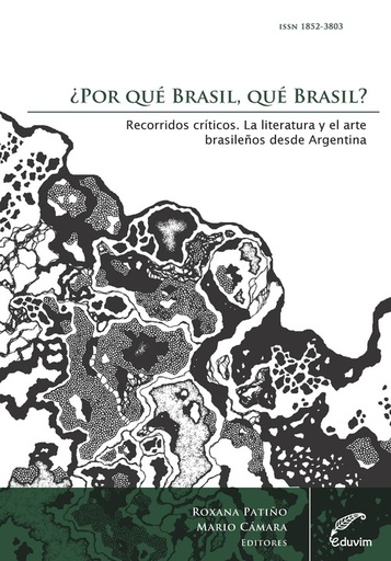 [9789876994187] ¿Por qué Brasil, qué Brasil? Recorridos cr¡ticos