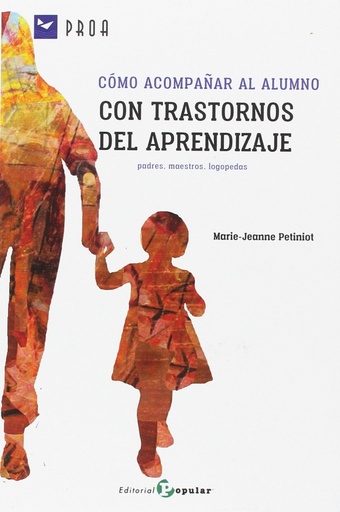 [9788478846856] CÓMO ACOMPAÑAR AL ALUMNO CON TRASTORNOS DEL APRENDIZAJE