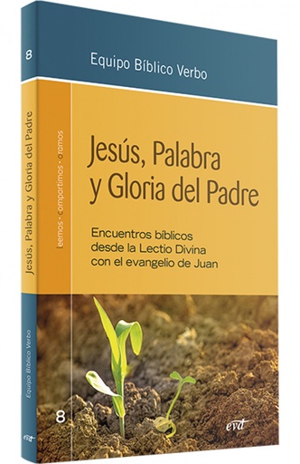 [9788490733493] JESÚS, PALABRA Y GLORIA DEL PADRE